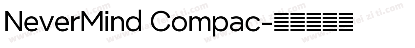 NeverMind Compac字体转换